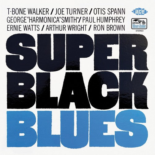 the album cover for T Walker -Bone/Joe Turner/Otis Spann - Super Black Blues