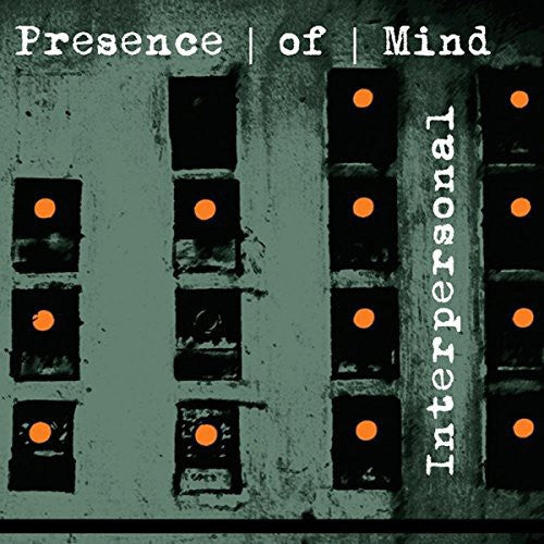 the album cover for Presence Of Mind - Interpersonal