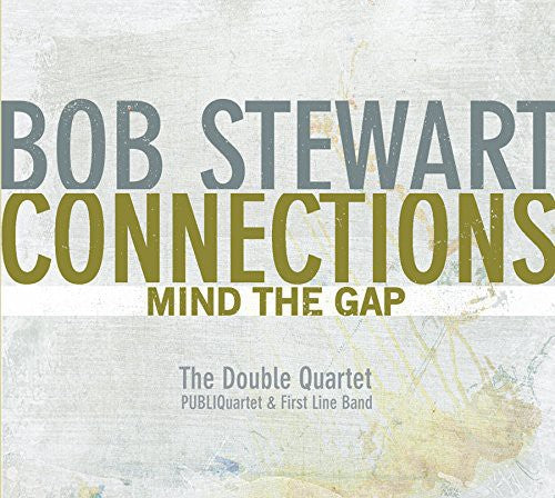 Stewart,bob - Connections-mind The Gap - Music CD