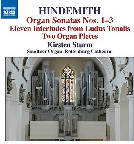 Hindermith / Sturm - Organ Sons 1-3 & Other Works For Organ - Music CD