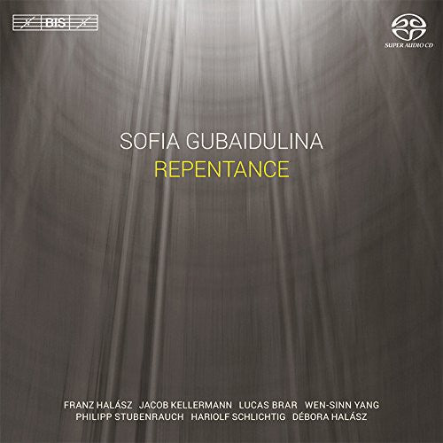 Gubaidulina / Halasz / Kellermann / Brar - Repentance - Super Audio CD