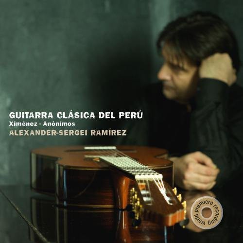 Ramirez - Classical Guitar From Peru - Music CD