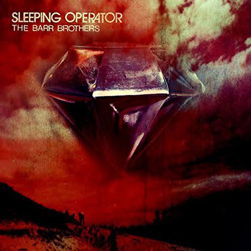 Barr Brothers - Sleeping Operator - Vinyl Record