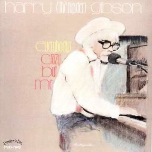 the album cover for Harry Gibson The Hipster - Everybody's Crazy But Me