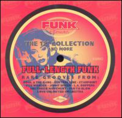 Full Length Funk: 12-Inch Collection & More / Various Music CD
