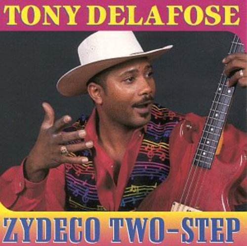 the album cover for Tony Delafonse - Zydeco Two-Step