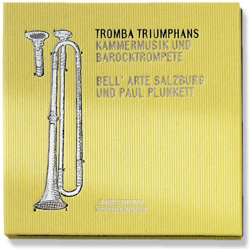 the album cover for Plunkett / Bellarte Salzburg - Tromba Triumphans