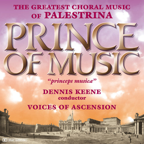 the album cover for Voices of Ascension Chorus - Prince of Music: Music of Palestrina