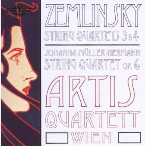 Zemlinsky / Artis Quartett / Muller-herman - Quartets 3 & 4 - Music CD