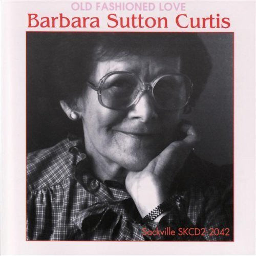 Sutton Curtis,barbara - Old Fashioned Love - Music CD