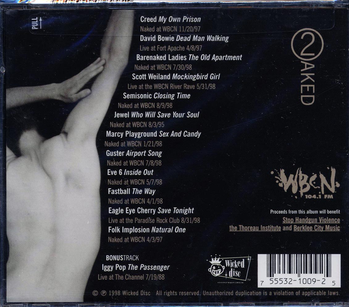 David Bowie, Creed, Barenaked Ladies, Jewel, Etc. - WBCN Naked Too: A Companion Collection Of Unreleased Performances Music CD