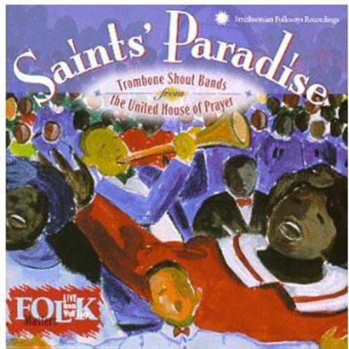 the album cover for United House Of Prayer - Saint's Paradise: Trombone Shout Bands