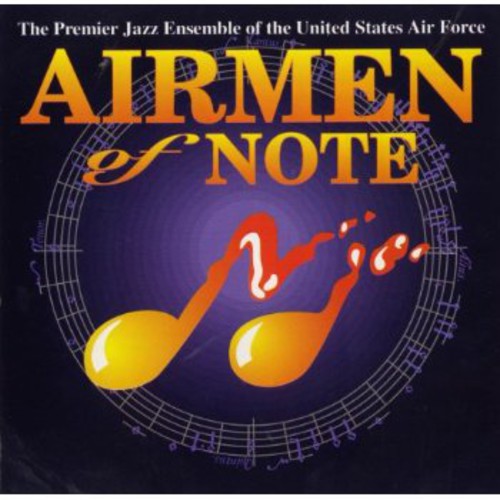 Premier Jazz Ensemble Of The Us Air Force - Airmen Of Note - Music CD
