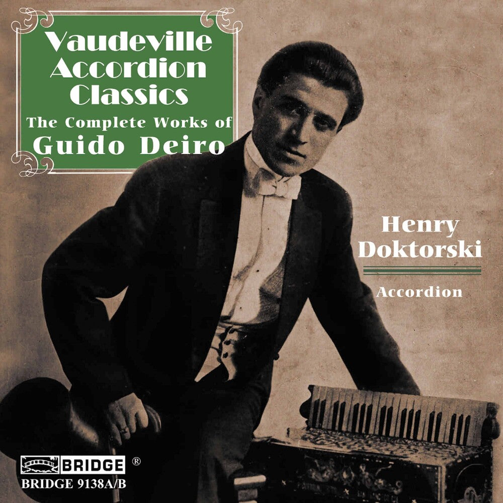 the album cover for Henry Doktorski - Vaudeville Accordion Classics: Compl Guido Deiro