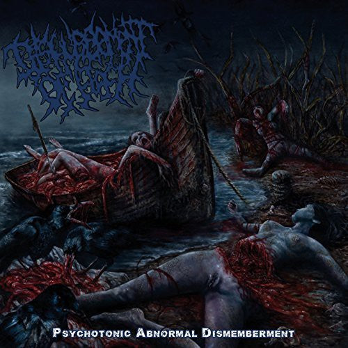 the album cover for Disfigurement Of Flesh - Psychotonic Abnormal Dismemberment