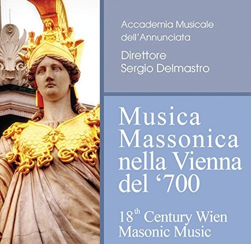 Cherubini / Mozart / Salieri / Delmastro - Musica Massonica Nella Vienna Del '700 - Music CD