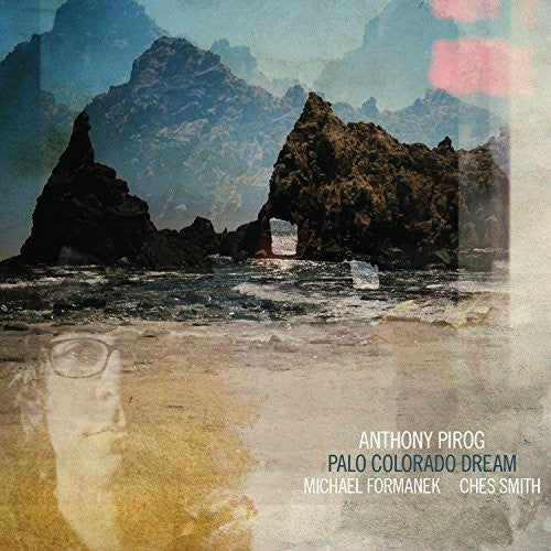 Pirog,anthony - Palo Colorado Dream - Music CD