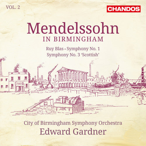 the album cover for Mendellsohn / City Of Birmingham Sym Orch / Gardne - Mendlessohn in Birmingham 2