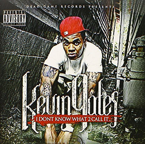 Gates,kevin - I Don't Know What To Call It - Music CD