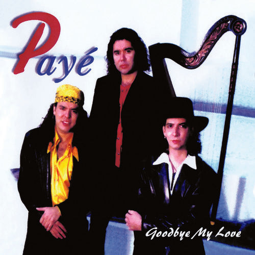 Paye - Goodbye My Love - Music CD