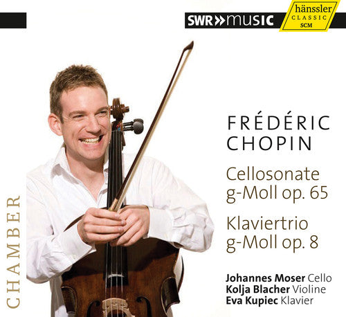 the album cover for Chopin / Moser / Blacher / Kupiec - Cello Sonata & Pno Trio