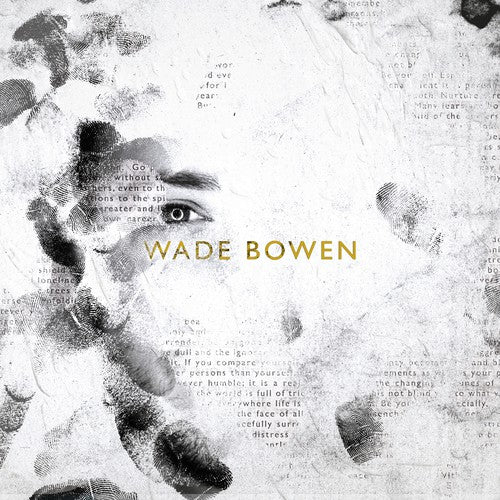 the album cover for Wade Bowen - Bowen, Wade : Wade Bowen
