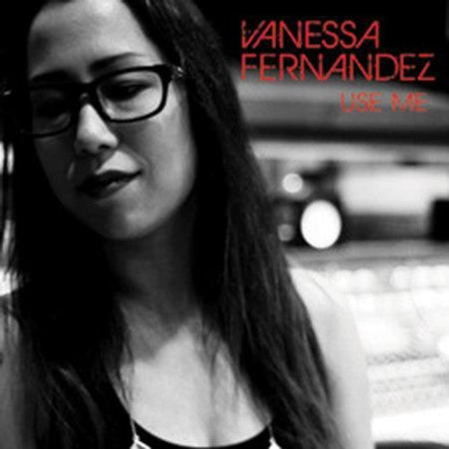 Vanessa Fernandez - Use Me Vinyl Record
