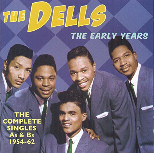 the album cover for Dells - Early Years: Complete Singles As & BS 1954-62