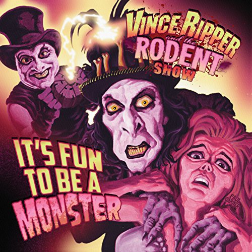 VI Ripper and the Rodent Show - It's Fun to Be a Monster Vinyl Record
