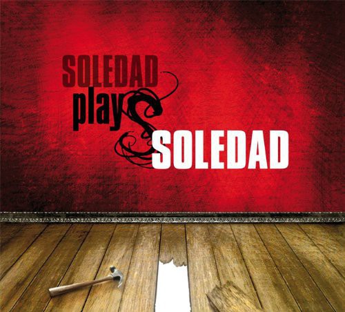 Soledad / Maurane - Soledad Plays Soledad - Music CD