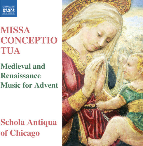 the album cover for La Rue / Anderson / Schola Antiqua Of Chicago - Missa Conceptio Tua