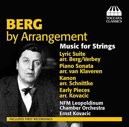 Berg / Kovacic - Berg By Arrangement-music For Strings - Music CD