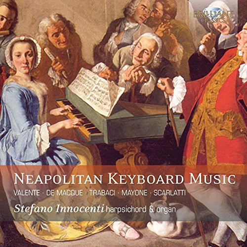 the album cover for Stefano Innocenti - Neapolitan Keyboard Music