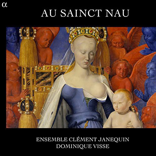 the album cover for Ensemble Clement Janequin - Au Sainct Nau