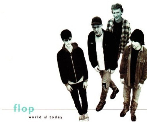 the album cover for Flop - World of Today