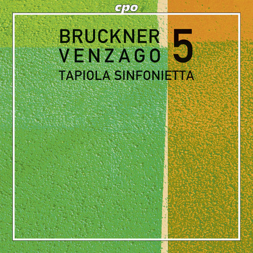 the album cover for Bruckner / Venzago / Tapiola Sinfonietta - Sym 5