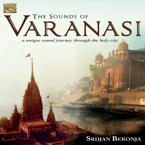 the album cover for Beronja / Dyhan - The Sounds of Varanasi-A Unique Sound Journey
