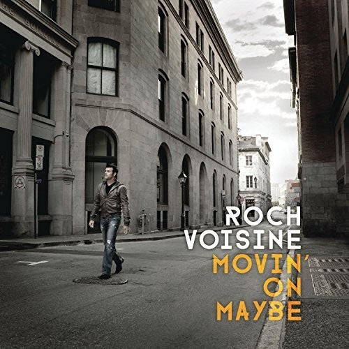 Voisine,roch - Movin' On Maybe - Music CD