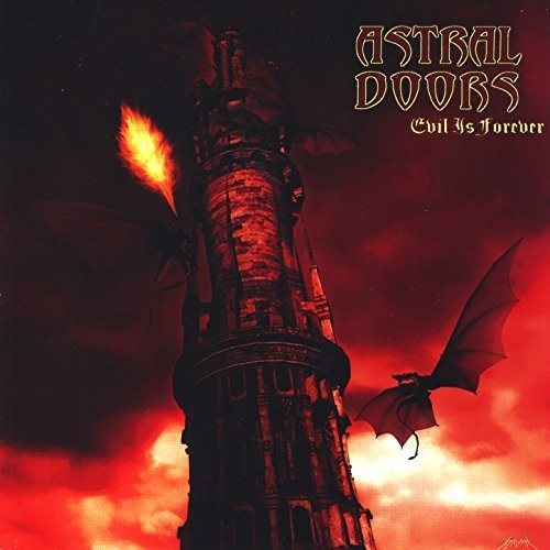 the album cover for Astral Doors - Evil Is Forever
