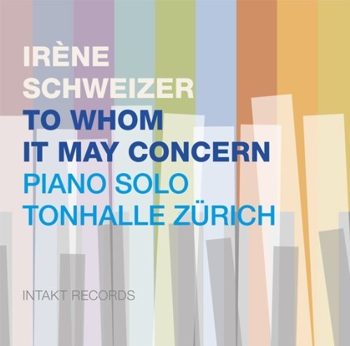 the album cover for Irene Schweizer - To Whom May Concern