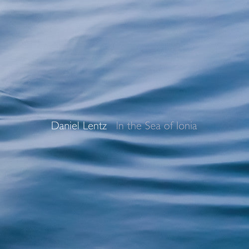 the album cover for Lentz / Aron Kallay - In the Sea of Ionia