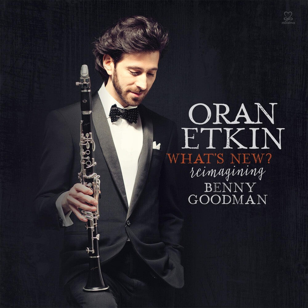 the album cover for Oran Etkin - What's New? - Reimagining Benny Goodman