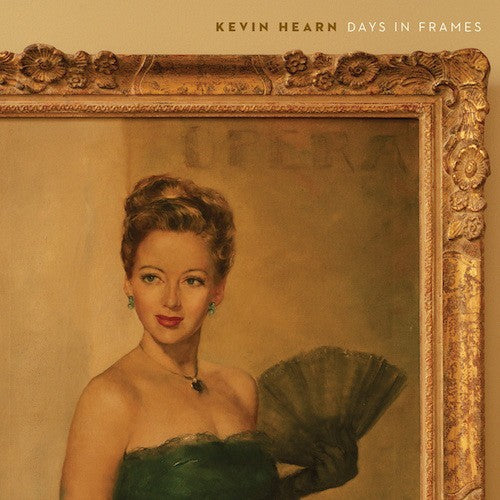 Kevin Hearn - Days in Frames Vinyl Record