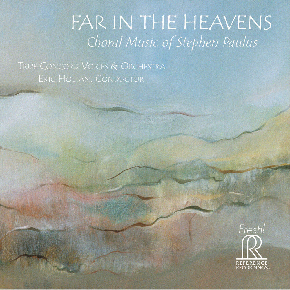 the album cover for Paulus / True Concord Voices & Orchestra / Holtan - Far in the Heavens