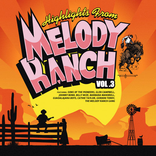 the album cover for Highlights From Melody Ranch 3 / Various - Highlights from Melody Ranch 3 / Various