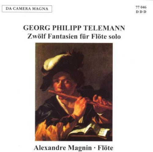 the album cover for Telemann / Magnin - 12 Fantasias for Solo Flute