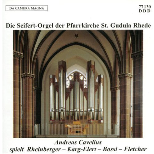 the album cover for Rheinberger / Karg-Elert / Bossi - Seifert-Organ Der Pfarrkir