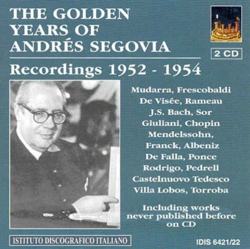 the album cover for Andrés Segovia - Golden Years of Andres