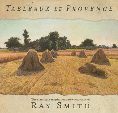 the album cover for Maurice / Mozart / Smith - Tableaux de Provence