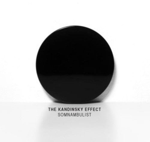 the album cover for Kandinsky Effect - Somnambulist